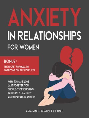 cover image of Anxiety in Relationships for Women